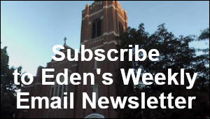 Subscribe to Eden's Weekly Email Newsletter Button